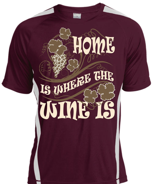 Home Is Where The Wine Is T Shirt, My Favorite T Shirt, Cool Shirt