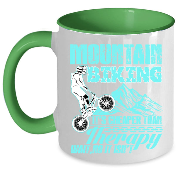 It's Cheaper Than Therapy Coffee Mug, Mountain Biking Accent Mug