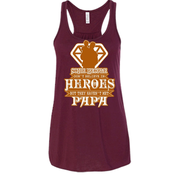 They Haven't Met Papa T Shirt, Coolest Papa Ever Tank Top