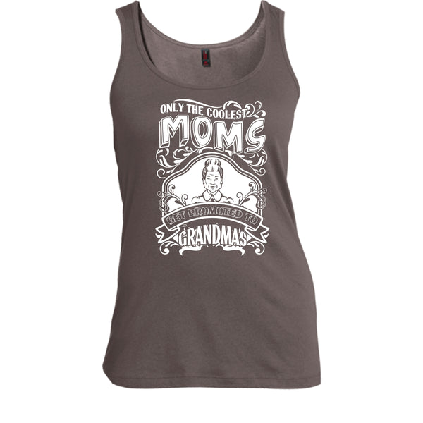 Coolest Moms T Shirt, Get Promoted To Grandmas Tank Top