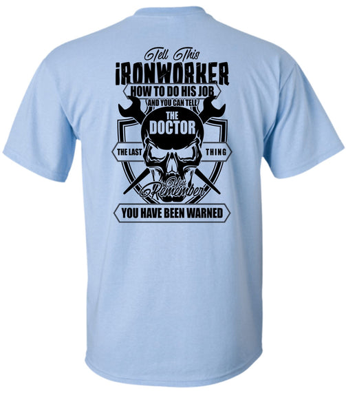 Tell This Ironworker T Shirt, I Love Ironworker T Shirt