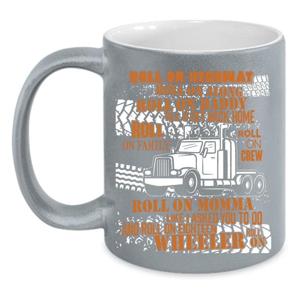Rool on Daddy Coffee Mug, Rool On Family Roll On Momma Coffee Cup
