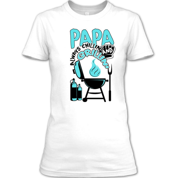Papa Always Chikkin' T Shirt, Gift For Papa T Shirt