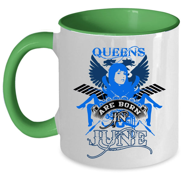 Birthday Gift For Mom Coffee Mug, Queens Are Born In June Accent Mug