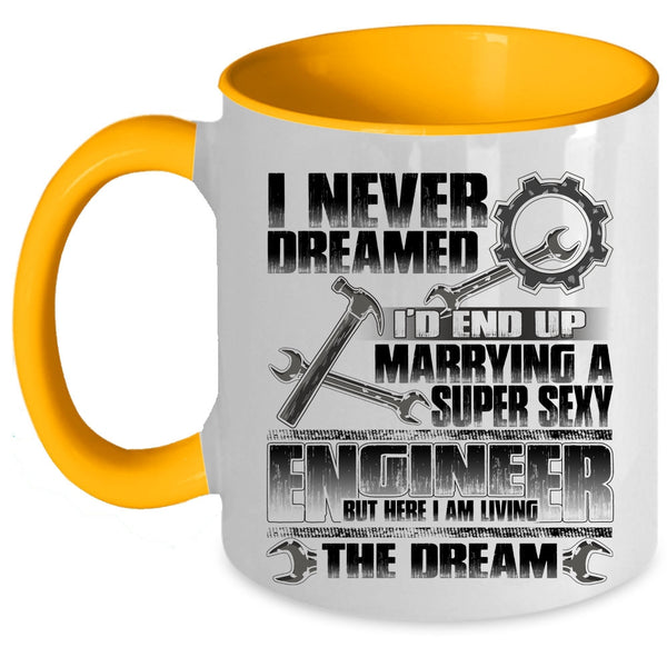 I Love Engineer Coffee Mug, I'd End Up Marrying An Enginner Accent Mug
