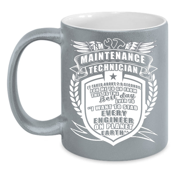 I'm A Maintenance Technician Coffee Mug, Funny Maintenance Technician Coffee Cup