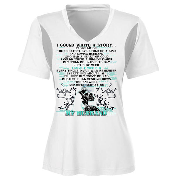 I Could Write A Story T Shirt, I Love Husband T Shirt, Awesome T-Shirts