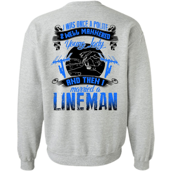 I Love Lineman T Shirt, I Married A Lineman Sweatshirt