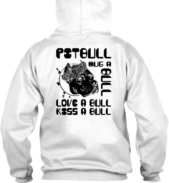 Pit Bull Hug A Bull T Shirt, I Love Pit Bull T Shirt