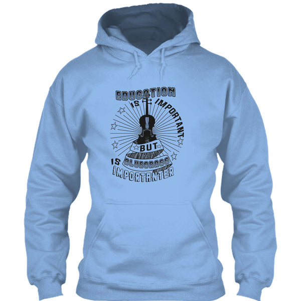Education Is Important T Shirt, Coolest Bluegrass T Shirt
