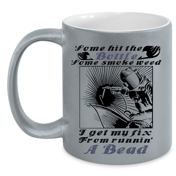 Awesome Welder Coffee Mug, Some Hit The Bottle Accent Mug