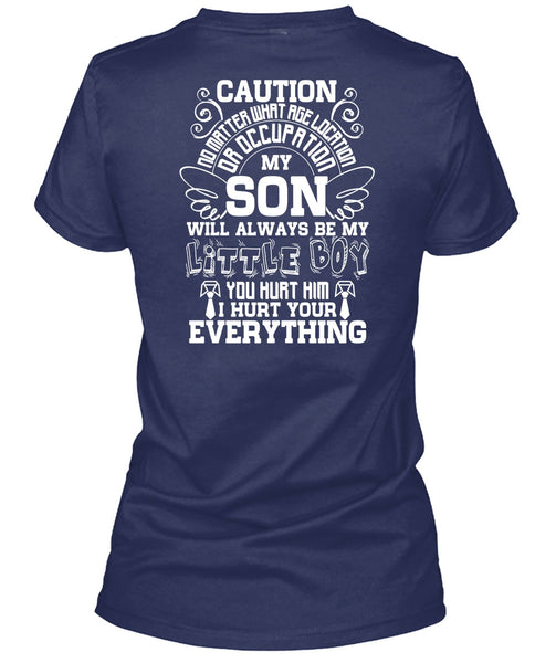 My Son Will Always Be My Little Boy T Shirt, Being A Son T Shirt