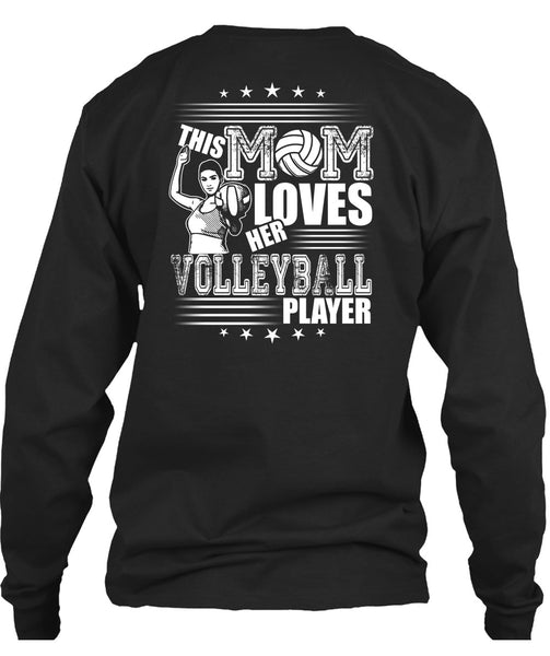 This Mom Loves Her Volleyball Player T Shirt, Being A Volleyball Coach T Shirt
