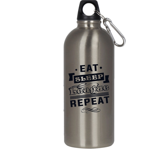 Eat Sleep League Repeat 20 oz Stainless Steel Bottle,Funny Outdoor Sports Water Bottle