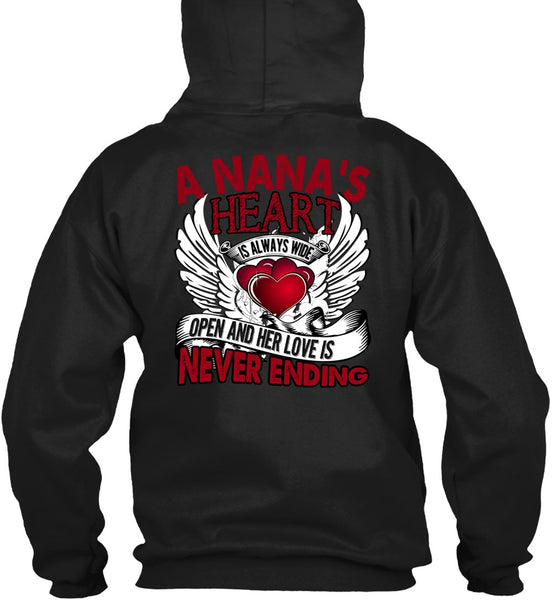 A Nana's Heart Is Always Wide T Shirt, Being A Nana T Shirt