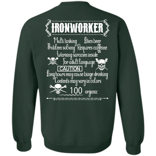 Likes Beer T Shirt, Being An Ironworker Sweatshirt