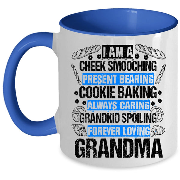 I Am A Grandma Coffee Mug, I Am A Cookie Baking Forever Loving Accent Mug