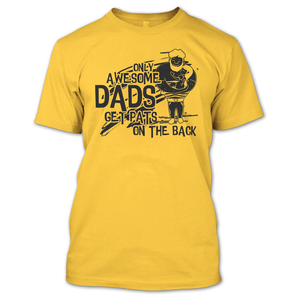 Only Awesome Dad T Shirt, Gift For Dad T Shirt