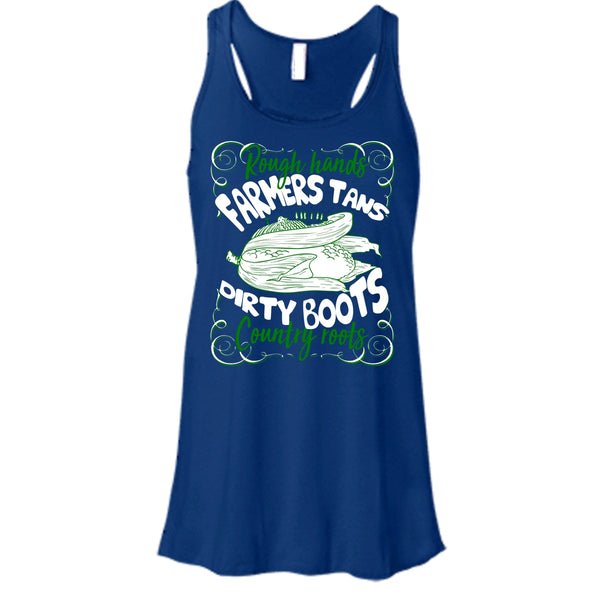 Rough Hands Farmers Tans T Shirt, Dirty Boots Country Roots T Shirt, Cool T Shirt