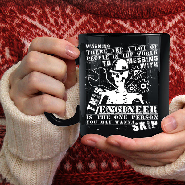 Don't Mess With This Engineer Coffee Mug, Cool Mechanic Coffee Cup