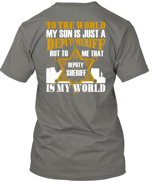 To The World My Son T Shirt, Being A Son T Shirt