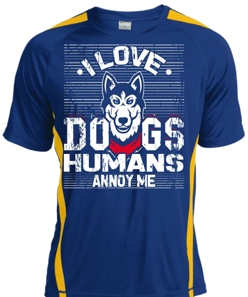 I Love Dogs Humans Annoy Me T Shirt, My Pets T Shirt, Cool Shirt