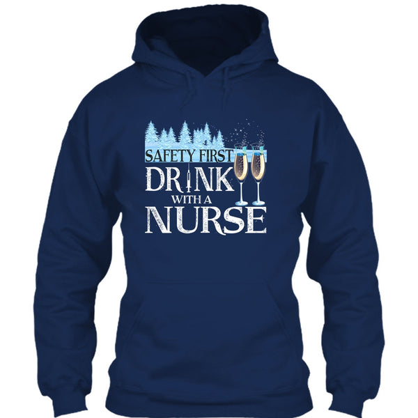 Safety First Drink With A Nurse T Shirt, Nurse Merry Christmas T Shirt