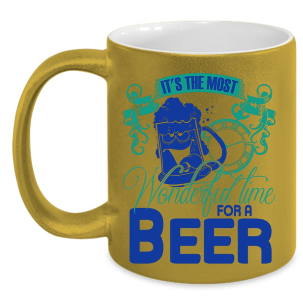 Cool Beer Drinker Coffee Mug, It's The Most Wonderful Time For A Beer Accent Mug