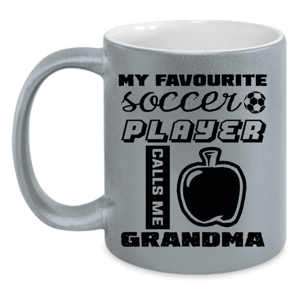 Cute Grandma Coffee Mug, My Favorite Soccer Player Calls Me Grandma Accent Mug
