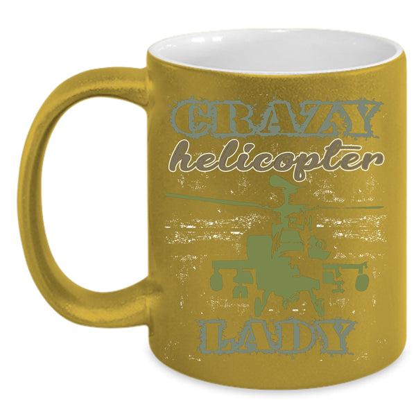 Crazy Helicopter Lady Coffee Mug, Awesome Lady Coffee Cup