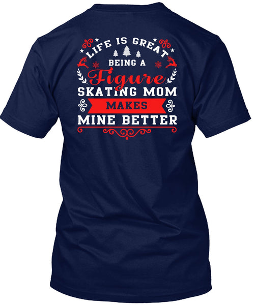 Being A Figure Skating Mom T Shirt, Calls Me A Mom T Shirt