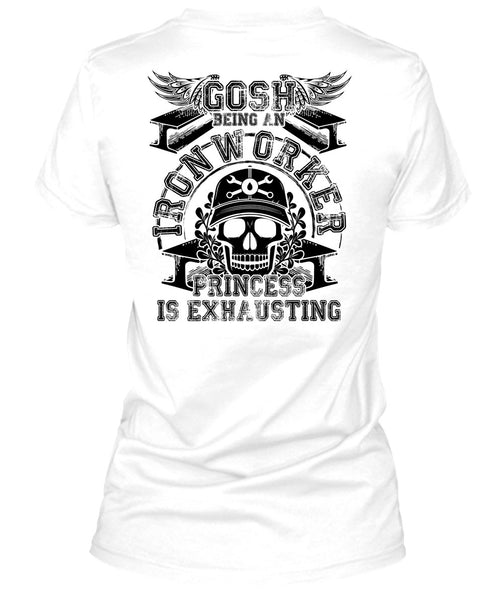 Gosh Being An Ironworker T Shirt, I Love Ironworker T Shirt