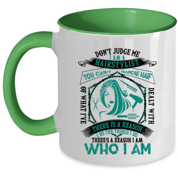Cute Hair Stylist Coffee Mug, I Am A Hairstylist Accent Mug