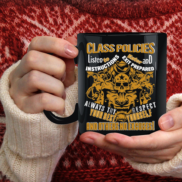 Class Policies Coffee Mug, Funny Gift For My Friends Coffee Cup