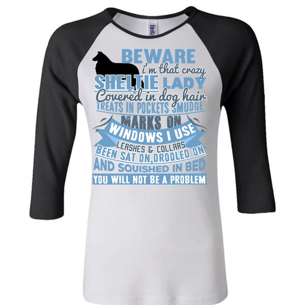 I'm That Crazy Sheltie Lady T Shirt, I Love My Dog T Shirt, Awesome T-Shirts
