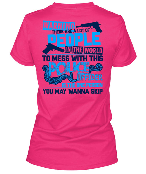 Mess With This Police Officer T Shirt, I Love Police T Shirt