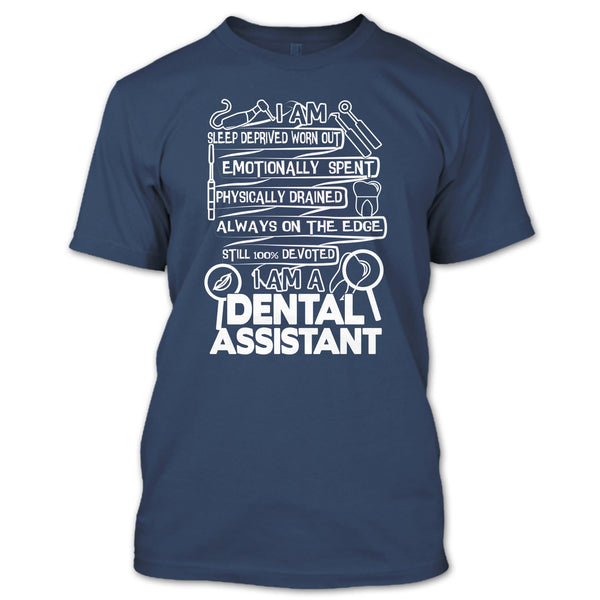 I Am A Dental Assistant T Shirt, Coolest Dental Assistant T Shirt