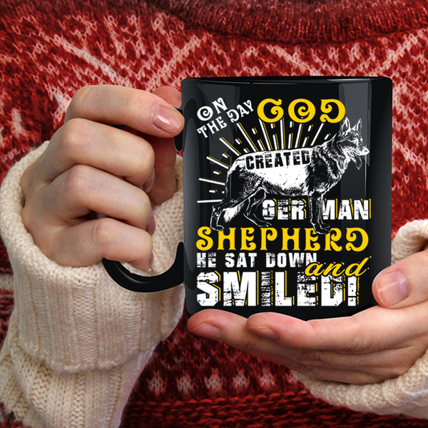 On The Day God Created German Shepherd Coffee Mug, Cute Coffee Cup