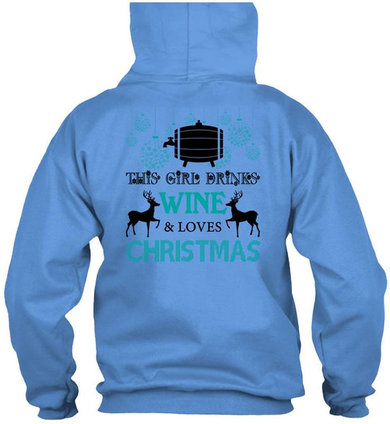 This Girl Drinks Wine T Shirt, This Girl Loves Christmas T Shirt