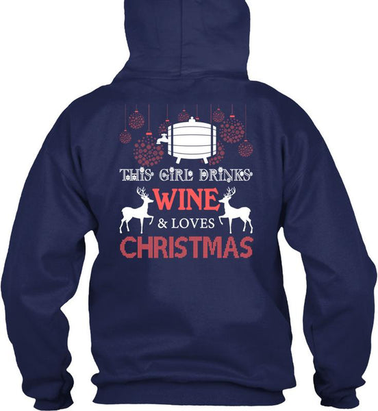 This Girl Drinks Wine T Shirt, Loves Christmas T Shirt