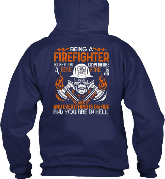 Being A Firefighter T Shirt, Like Riding A Bike Fire T Shirt