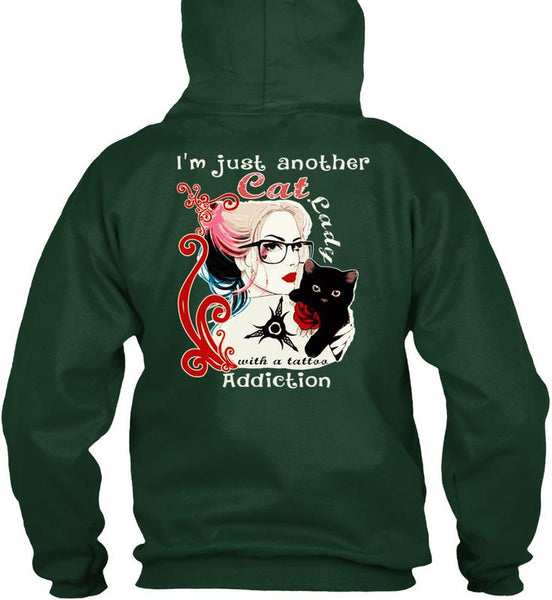 I'm Just Another Cat Lady T Shirt, Tattoo Addiction T Shirt