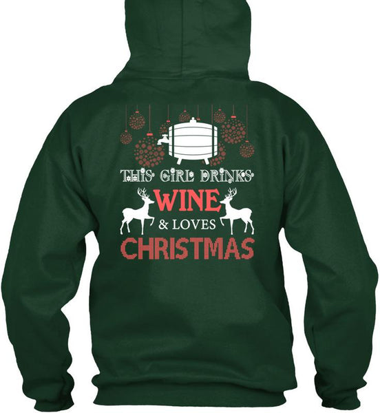 This Girl Drinks Wine T Shirt, Loves Christmas T Shirt
