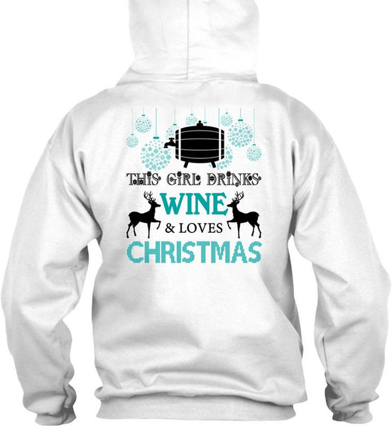 This Girl Drinks Wine T Shirt, This Girl Loves Christmas T Shirt