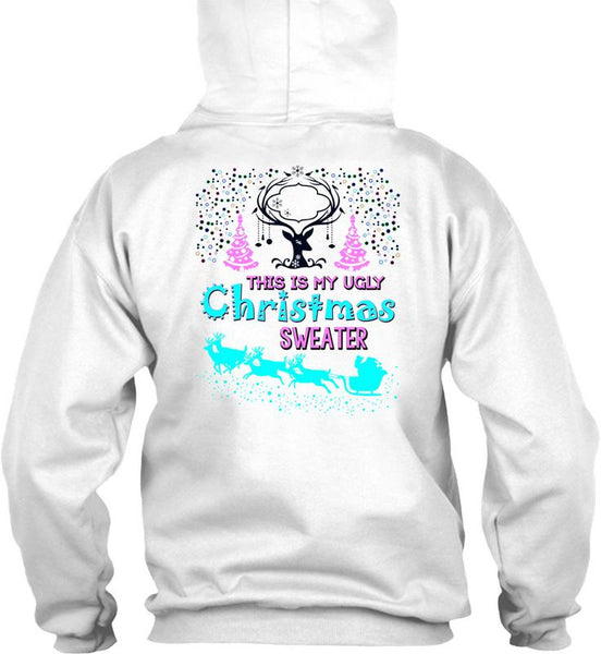 This Is My Ugly Christmas Sweater T Shirt, This Girl Loves Christmas T Shirt