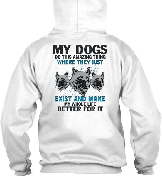 My Dogs Do This Amazing T Shirt, I Love My Dogs T Shirt