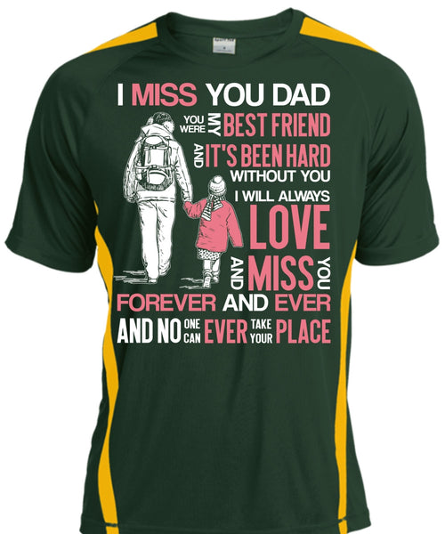 I Miss You Dad T Shirt, My Best Friend T Shirt, Cool Shirt