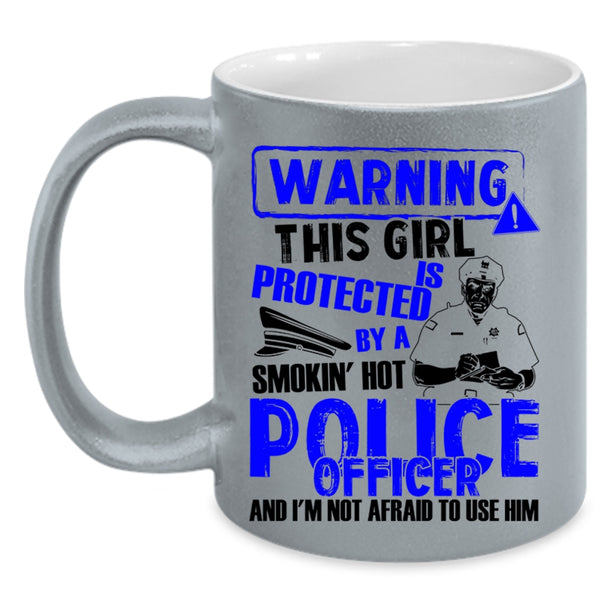 Pretty Wife Coffee Mug, This Girl Is Protected By A Police Officer Accent Mug