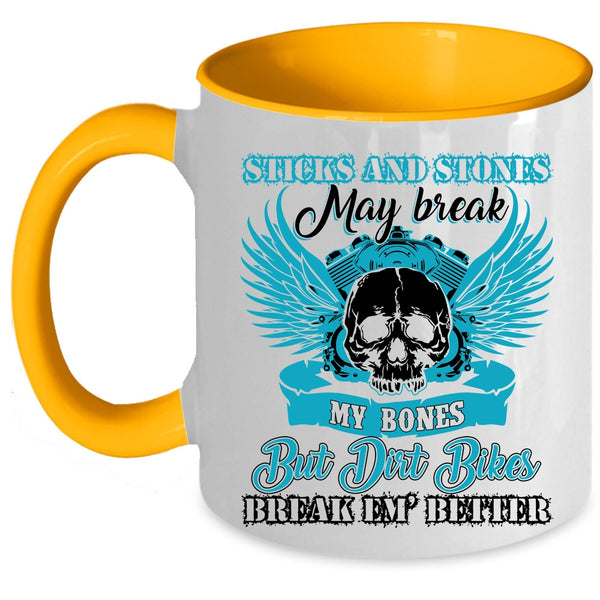 Cool Dirt Bikers Coffee Mug, Dirt Bikers Break Em' Better Accent Mug