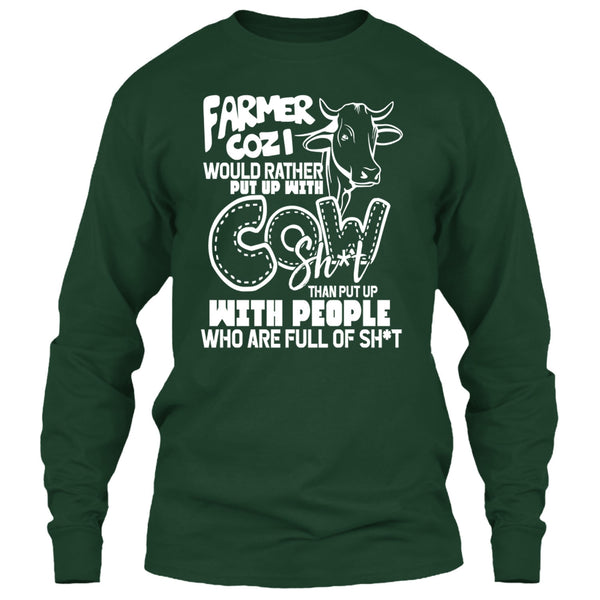 Farmer Cozi T Shirt, Rather Put Up With Cow T Shirt